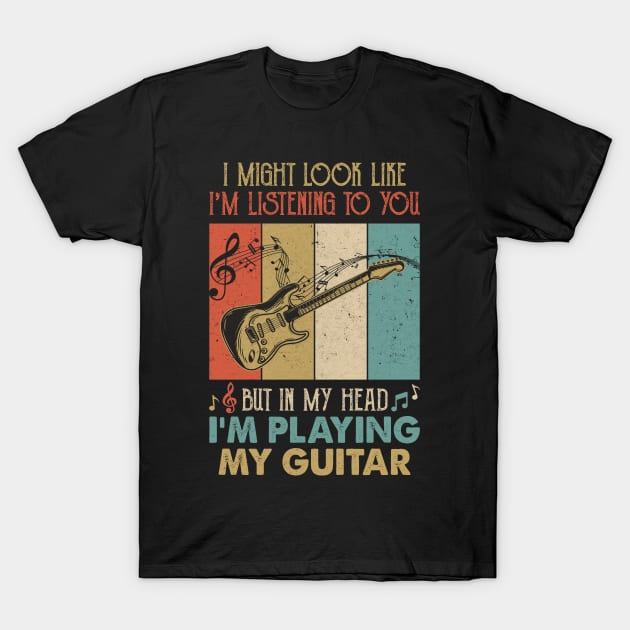 Funny Guitar Design For Men Guitarist Guitar Player Vintage T-Shirt by Bruce D Hubbard